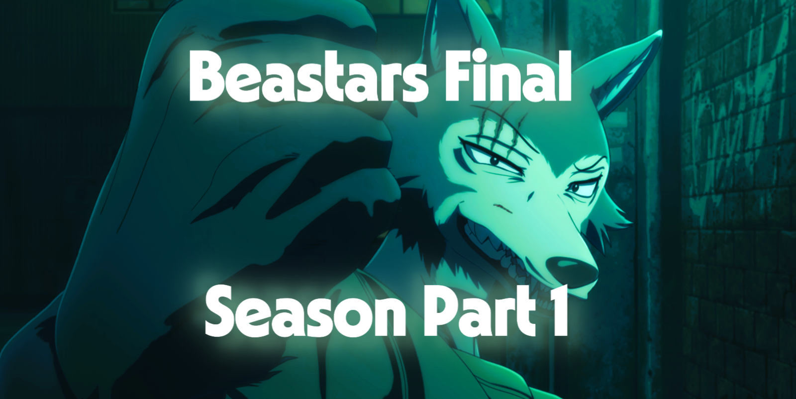 Beastars Final Season (Part 1) – Embracing Love in a Corrupt Society ...